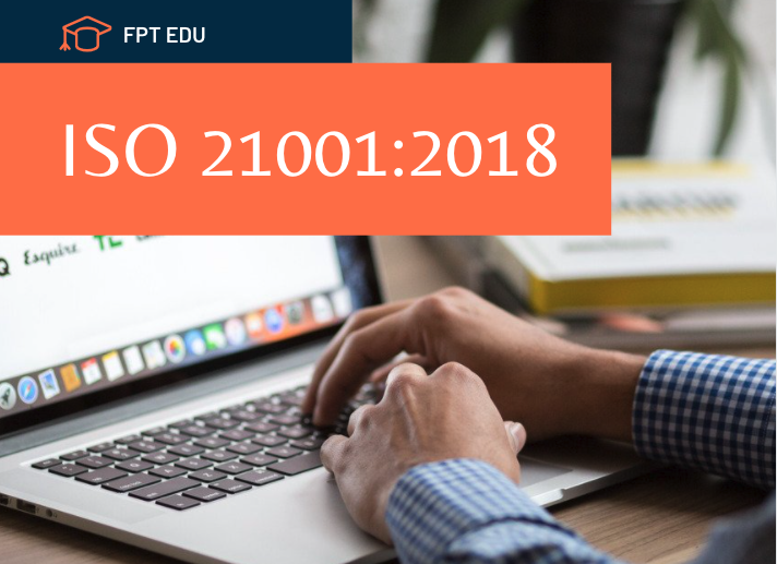 ISO 21001:2018 có gì khác với ISO 9001:2015